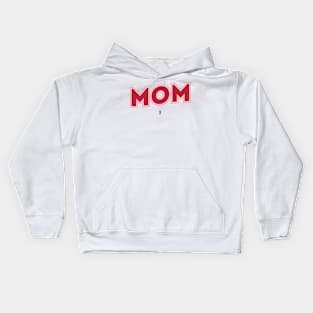 Mom Kids Hoodie